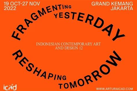 Pameran ICAD 12 Kembali Digelar Di Jakarta Tampilkan Karya Seni Pasca