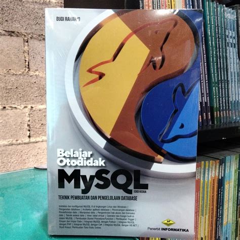 Jual Terbaru Original Buku Belajar Otodidak Mysql Edisi Kedua