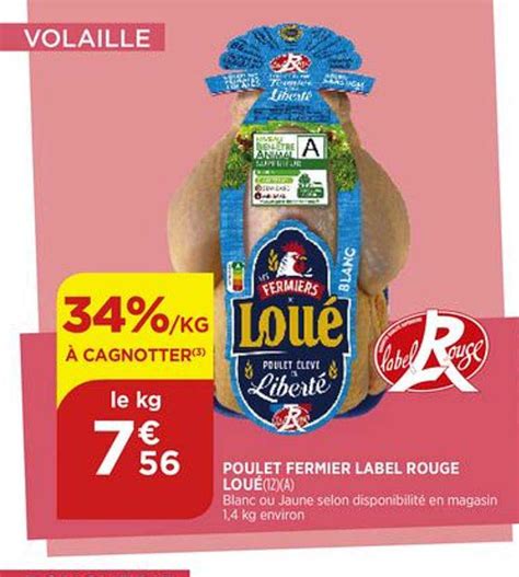 Offre Poulet Fermier Label Rouge Loué chez Atac