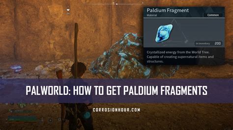 Palworld How To Get Paldium Fragments Corrosion Hour