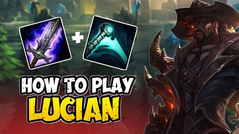 How To Play Lucian Adc For Beginners Lucian Guide Season League