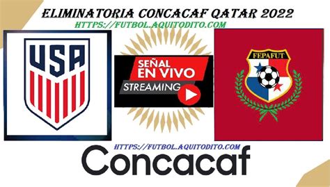 USA vs Panamá EN VIVO EN DIRECTO ONLINE LIVE de la Eliminatorias