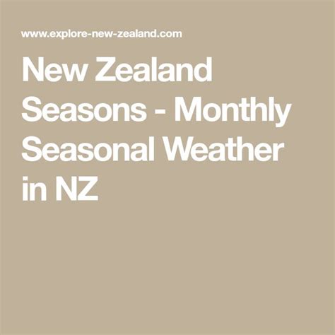 New Zealand Seasons Monthly Seasonal Weather In Nz New Zealand