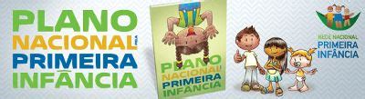 Plano Nacional Primeira Infancia - Pastoral da Criança - Lançamento do Plano Nacional pela Primeira Infância
