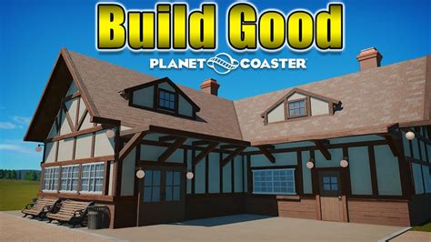 How To Build Good Buildings In Planet Coaster Youtube