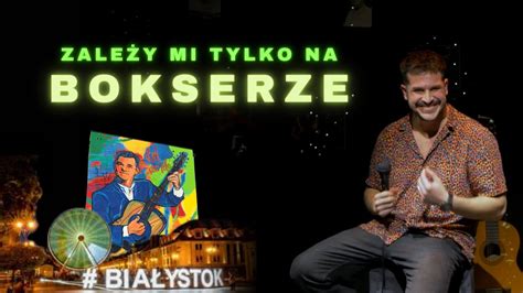 Stand Up Ryszard Mazur Zale Y Mi Tylko Na Bokserze Youtube