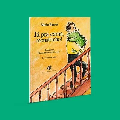 Livro J Pra Cama Monstrinho De Mario Ramos Clube Quindim