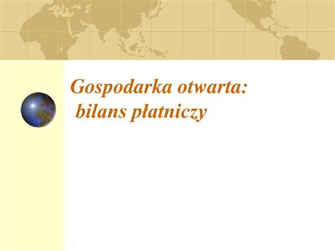 PPT Gospodarka otwarta bilans płatniczy PowerPoint Presentation