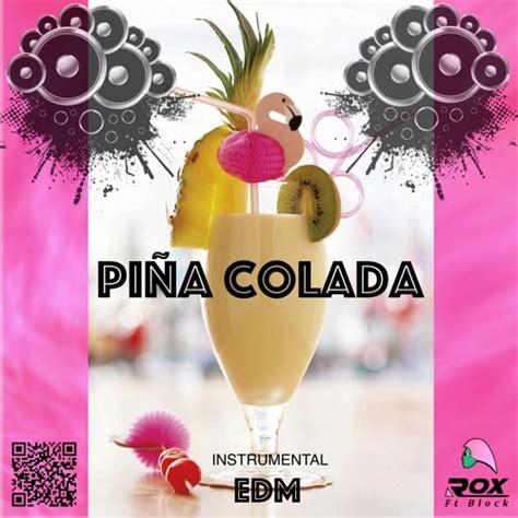 Stream Rox FTB Piña Colada by Rox FTB Club Music EDM Reggaeton