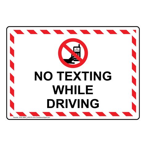 No Texting While Driving Sign With Symbol Nhe 38661wrstr