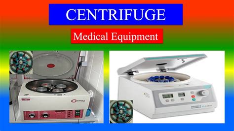 Centrifuge Definition Parts Uses How To Use Medical