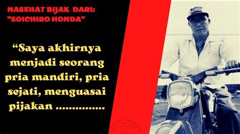 Kata Kata Bijak Dan Motivasi Dari Sang Pelopor Sepeda Motor Soichiro