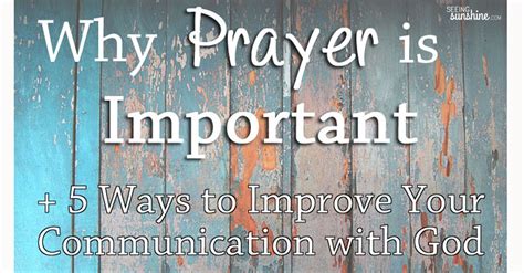 Communication Is Key Why Prayer Is Important