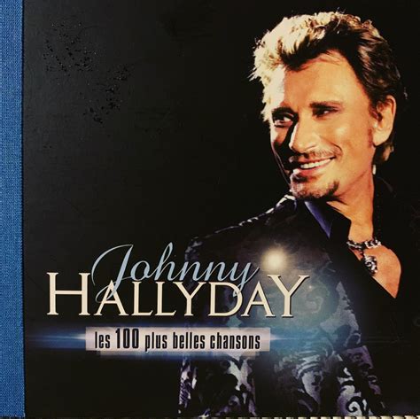 Coffret Johnny Hallyday Les 100 Plus Belles Chansons Johnnyhallyday