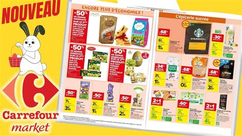 Catalogue CARREFOUR MARKET Du 14 Au 26 Mars 2023 ENCORE PLUS D