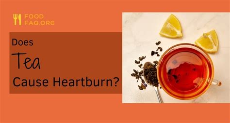 Does Tea Cause Heartburn? (3-Minute Read) - Tastylicious