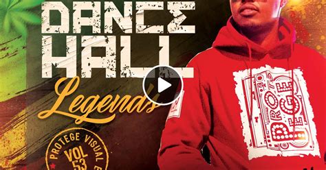 Dj Protege Dancehall Legends Mix Pve Vol 53 By Dj Protege Kenya Mixcloud