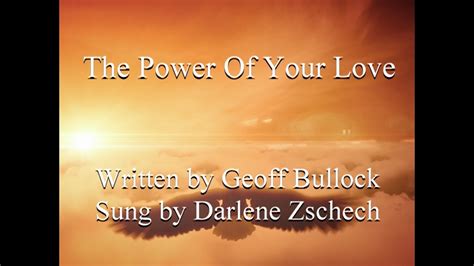 The Power Of Your Love Darlene Zschech Youtube