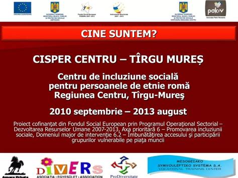 Ppt Cisper Centru T Rgu Mure Centr U De Incluziune Social