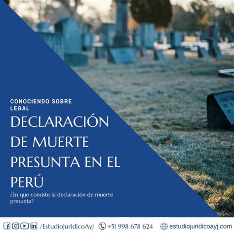 Declaraci N De Muerte Presunta En El Per Qu Debo Saber