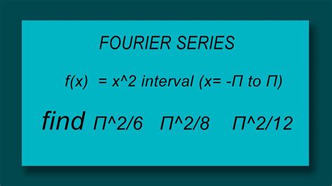 Fourier Series F X X In X Pi To Pi Find Youtube