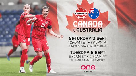 Canada set to face Australia in two friendly matches during the ...