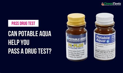 Potable Aqua Does It Work For Passing A Drug Test In 2024