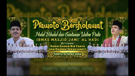 Prawoto Bersholawat Bersama Habib Zaidan Bin Haidar Bin Yahya Rmas