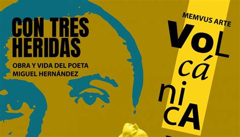 Volcánica VII Con tres heridas Poemas testimonios y letras