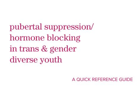 Pubertal Suppressionhormone Blocking In Trans And Gender Diverse Youth