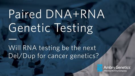 Will Rna Testing Be The Next Deldup For Clinical Genetics Webinar Ambry Genetics Youtube