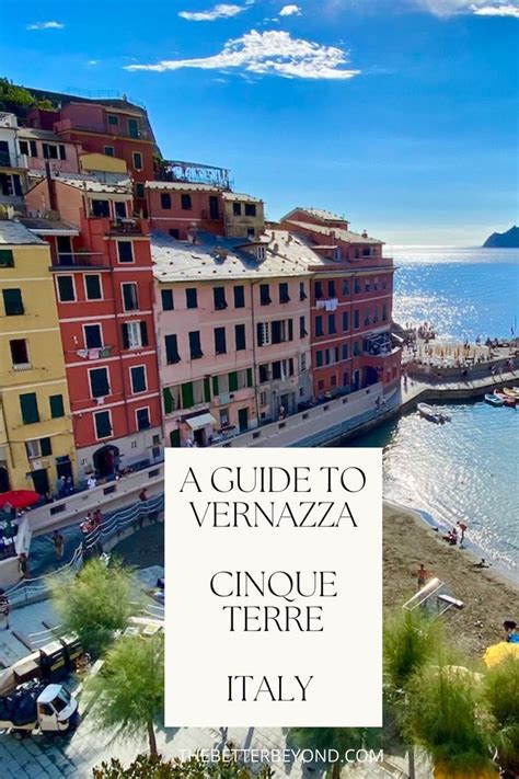 Venazza Cinque Terre Italy Travel Guide Vernazza Cinque Terre Italy