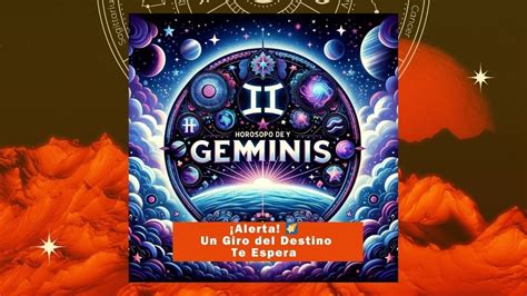 Geminis ♊️ ¡géminis Alerta 🌠 Un Giro Del Destino Te Espera En Horoscopo De Hoy Youtube