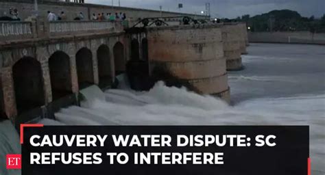 Cauvery Water Dispute Cauvery Dispute Protests Erupt In Karnataka As