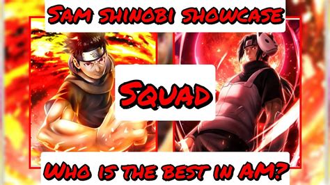 Who Is The Best In AM Squad Mission SAM Shinobi Showcase With