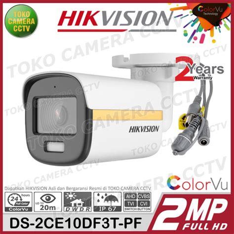 Jual Kamera Cctv Outdoor Mp Colorvu Hikvision Ds Ce Df T Pf