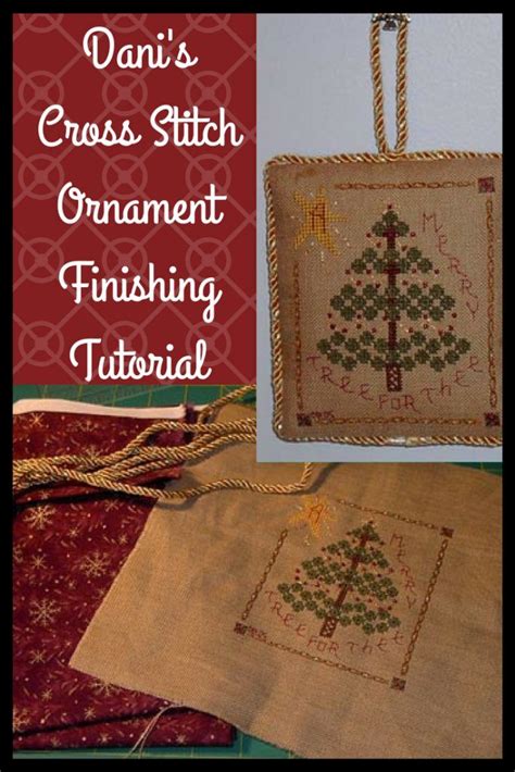 Dani S Cross Stitch Ornament Finishing Tutorial Cross Stitch Ornament