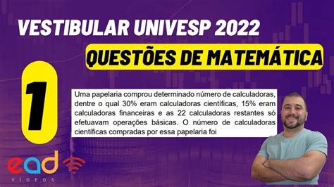 QUESTÃO 1 Vestibular Univesp 2022 YouTube