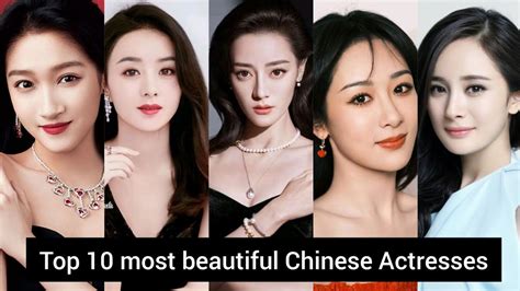 Top Most Beautiful Chinese Actresses Updated Youtube