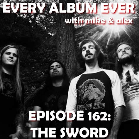 The Sword Discography — Every Album Ever Podcast