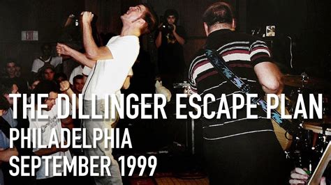 The Dillinger Escape Plan Philadelphia Pa 1999 Youtube