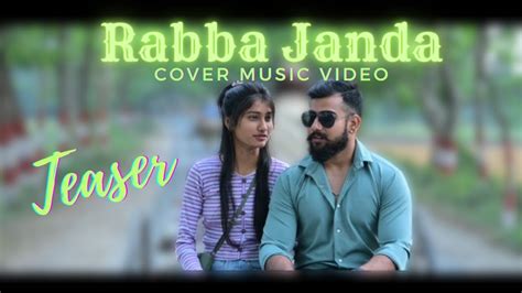 Rabba Janda Mission Majnu Cute Lovestory Teaser New Hindi Song Jubin Nautiyal Youtube