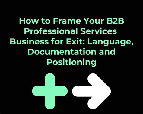 How to Frame Your B2B Professional Services Business for Exit - Scaled
