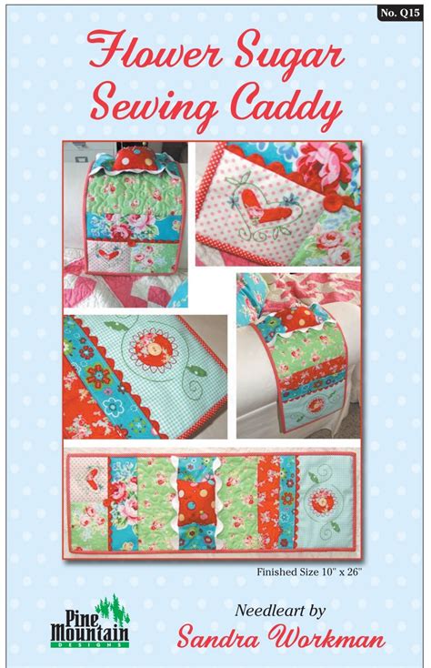 Flower Sugar Sewing Caddy Pattern