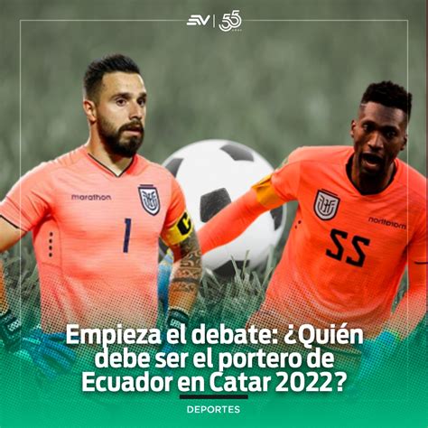 Ecuavisa on Twitter Cuál será el portero de LaTri para Catar2022