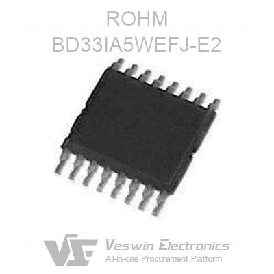 BD33IA5WEFJ E2 ROHM Linear Regulators Veswin Electronics