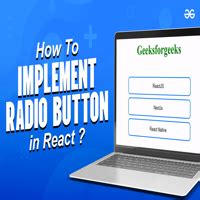 How To Implement Radio Button In React Geeksforgeeks Videos