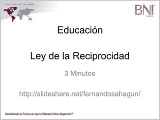 Ley De La Reciprocidad BNI PPT