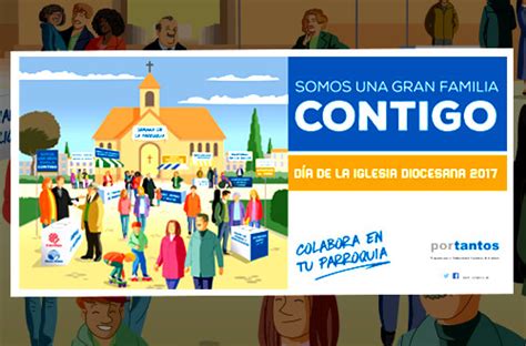 Día de la Iglesia Diocesana Somos una gran familia contigo