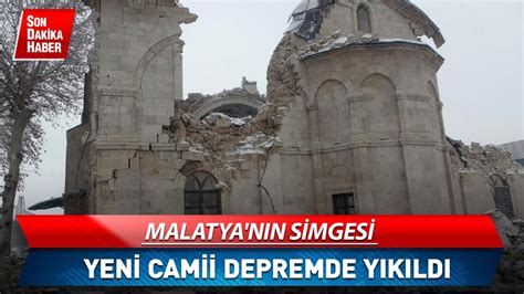 Malatya nın Simgesi Olan Yeni Camii Yıkıldı YouTube